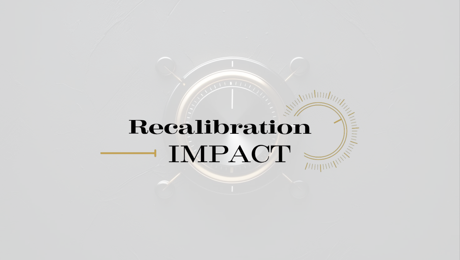 Welcome to Recalibration Impact: This Is Where the Shift Starts